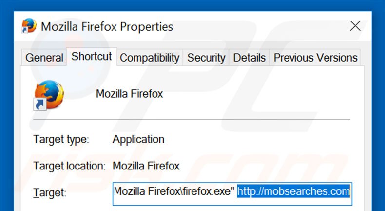 Removing mobsearches.com from Mozilla Firefox shortcut target step 2