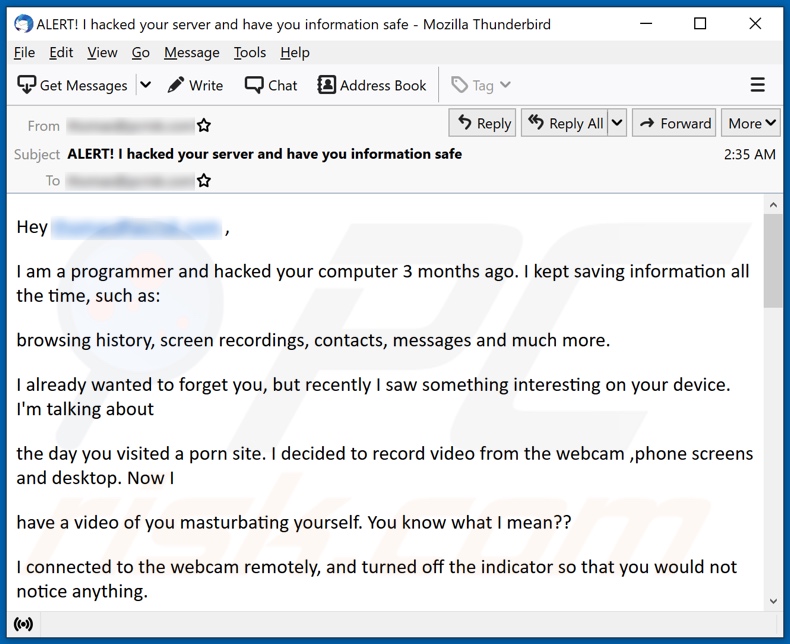 I am a programmer and hacked your computer 3 months ago campagna di spam via e-mail