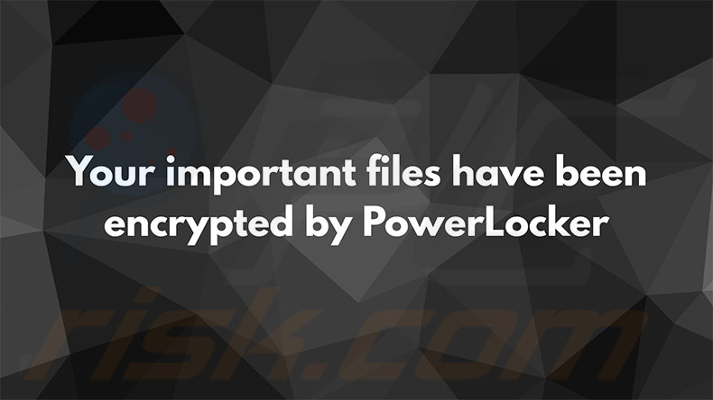 Sfondo del ransomware PowerLocker