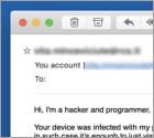 Your Device Was Infected With My Private Malware Email Truffa