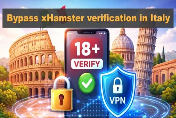 Come aggirare la verifica di xHamster in Italia nel 2026 con una VPN