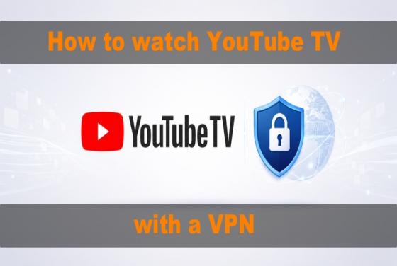 Come guardare YouTube TV nel 2026 con una VPN
