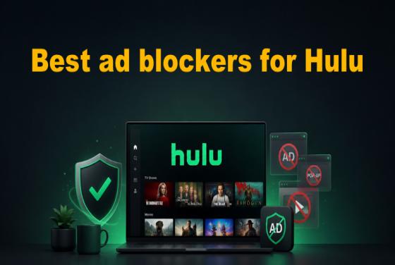 I migliori 5 ad blocker per Hulu nel 2026