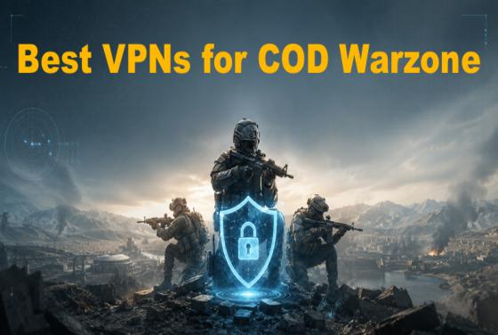 Migliori VPN per le lobby di bot di Warzone nel 2026