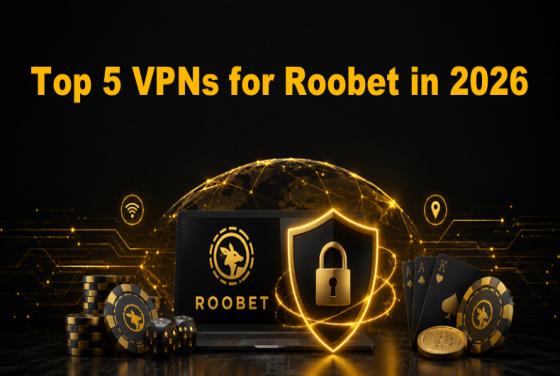 Migliori VPN per Roobet nel 2026 | Le 5 scelte principali
